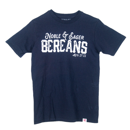 Blue t-shirt with the words Noble & Eager Bereans written across the chest pointing to Act 17:11 as a reference.