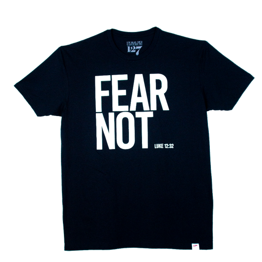 Black T-shirt with the words Fear Not across the chest referencing the verse Luke 12:32