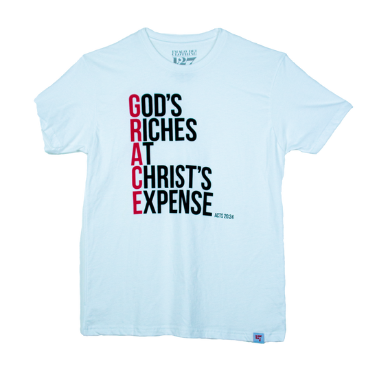 White Short sleeved t-shirt with the words God's Riches At Christ's Expense to spell out the word GRACE. Verse referenced is Acts 20:24