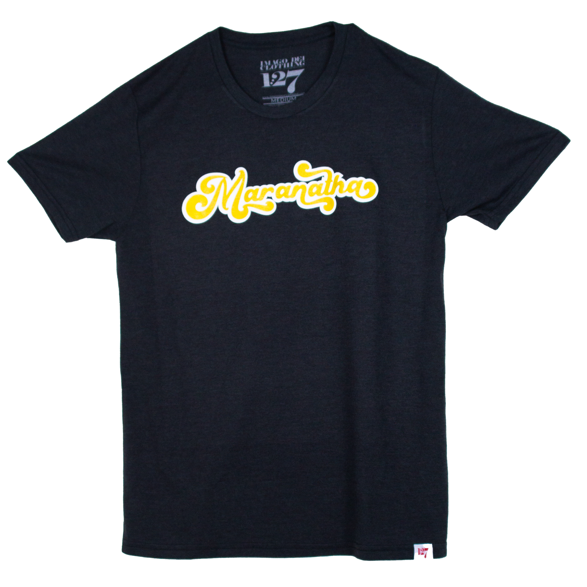 Black shirt with White under base and Gold ink saying Maranatha. Maranatha means please return Jesus.