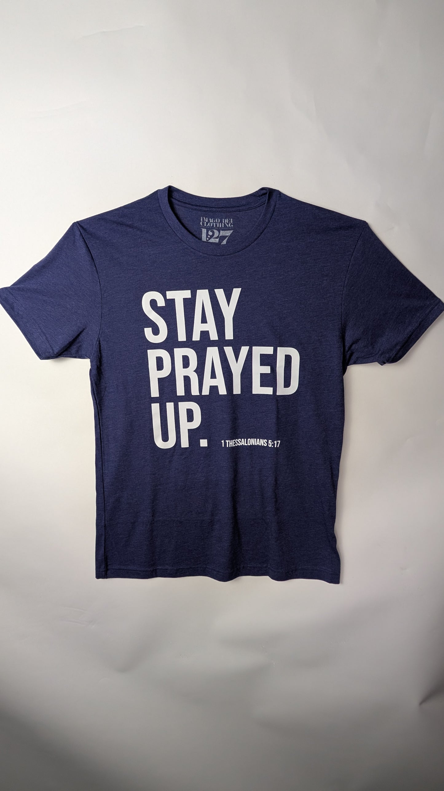 STAY PRAYED UP