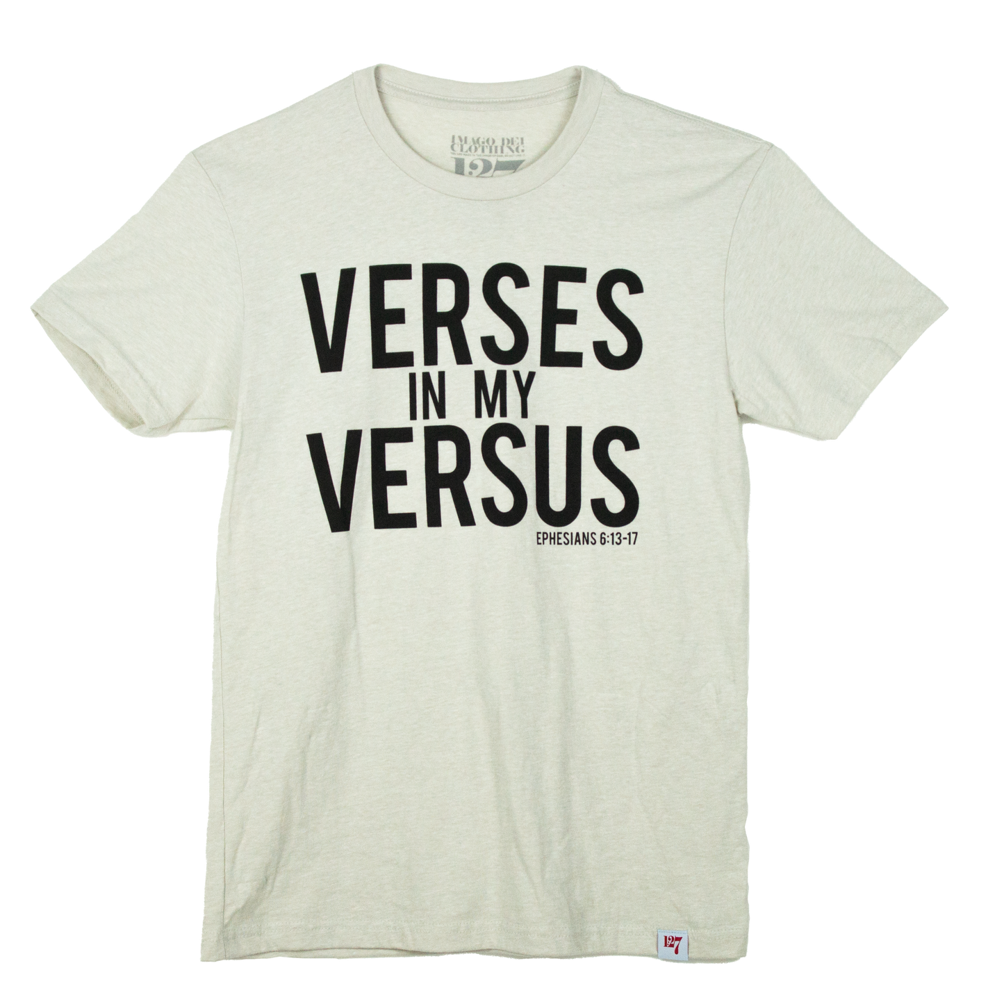 cream colored t-shirt with the words Verses in my versus in black.