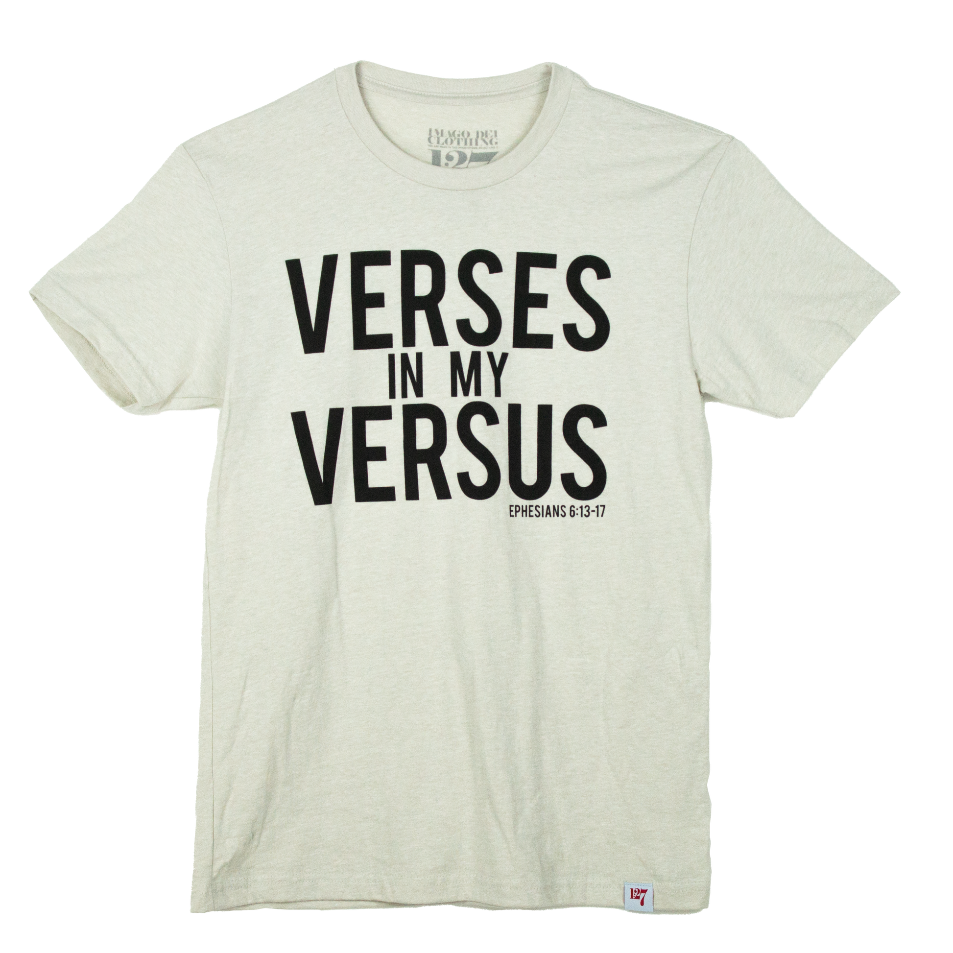 cream colored t-shirt with the words Verses in my versus in black.