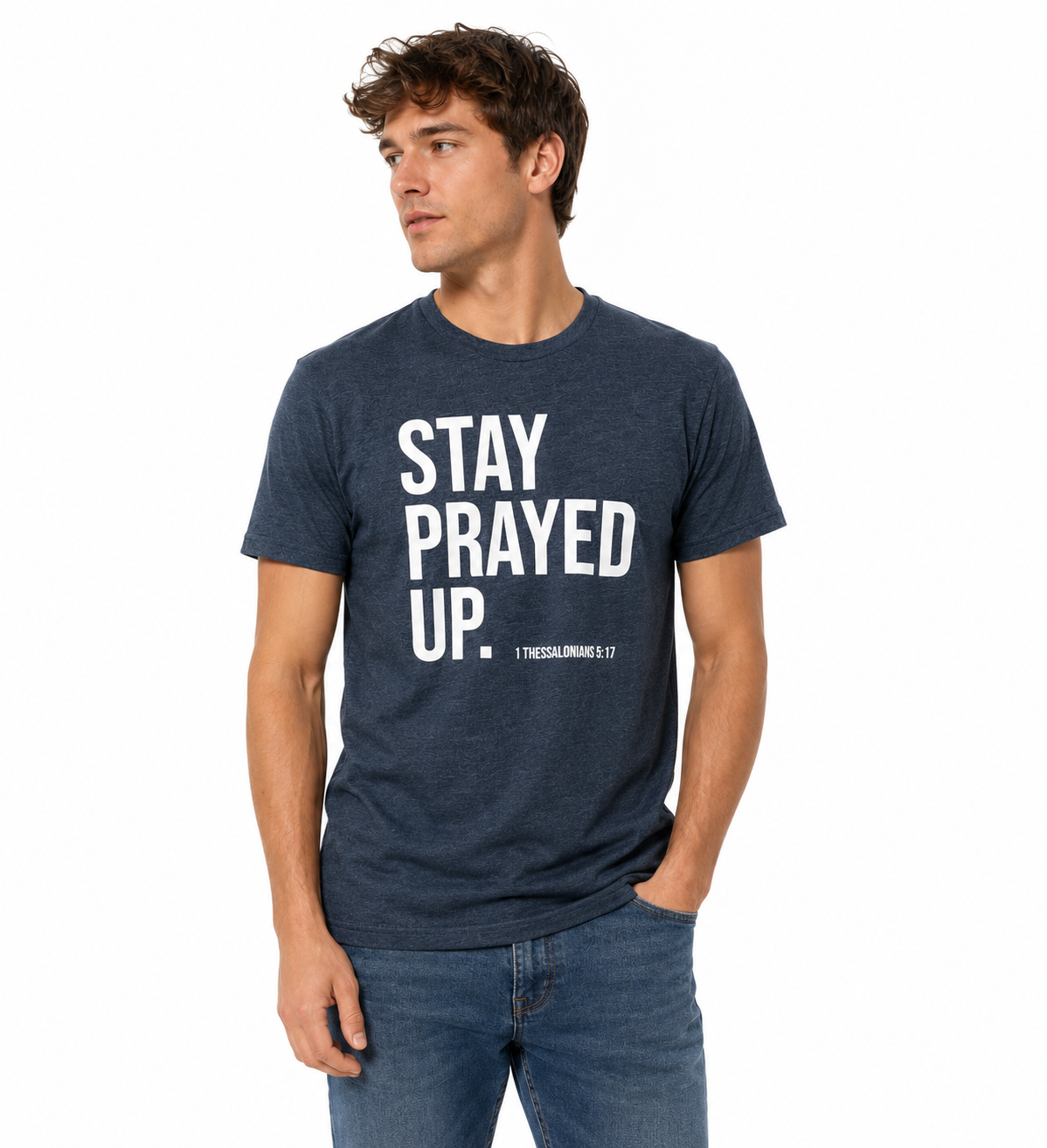 STAY PRAYED UP