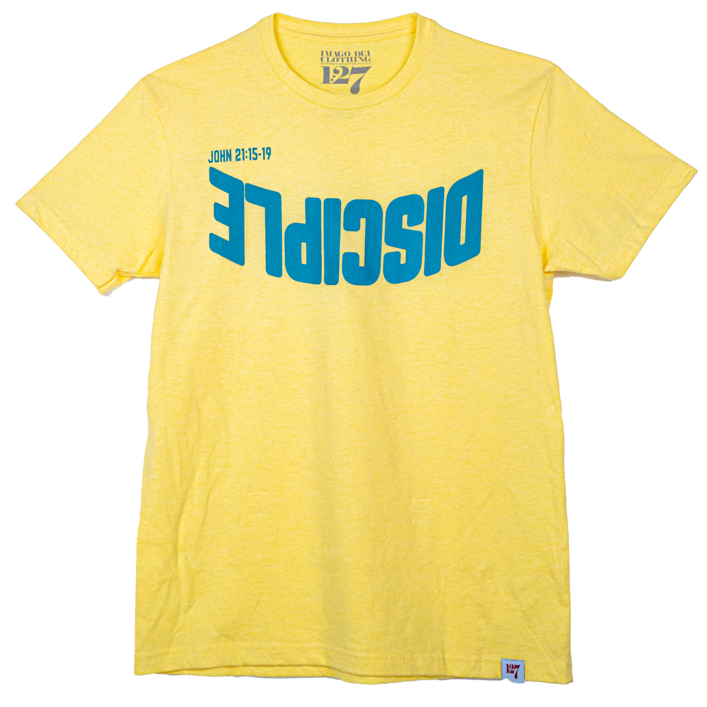 Yellow shirt with the Word Disciple upside down on it. The verse is pointing to John 21:15-19.