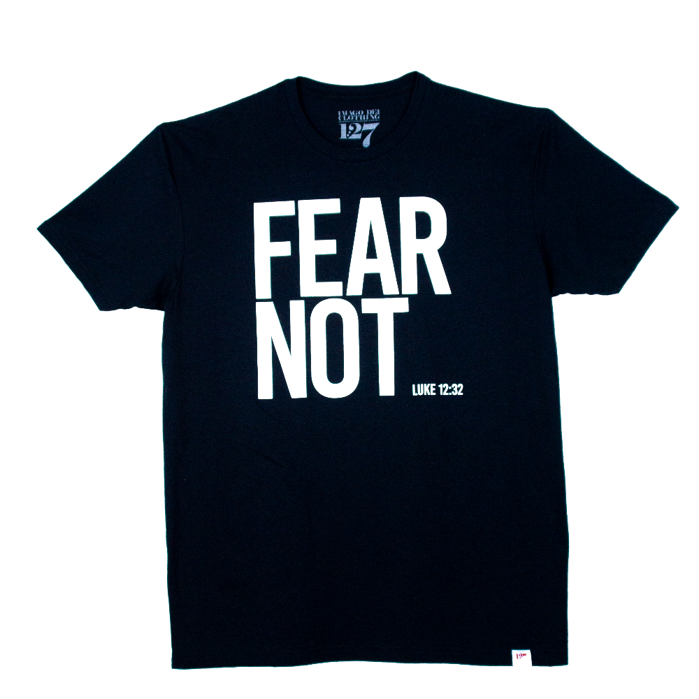 Black T-shirt with the words Fear Not across the chest referencing the verse Luke 12:32