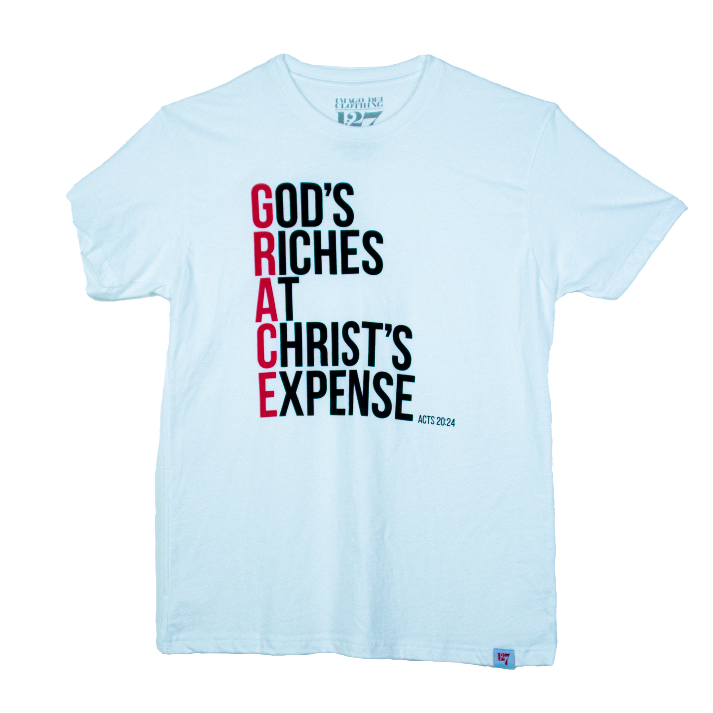 White Short sleeved t-shirt with the words God's Riches At Christ's Expense to spell out the word GRACE. Verse referenced is Acts 20:24