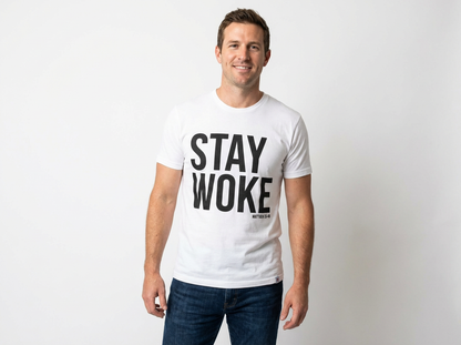 STAY WOKE