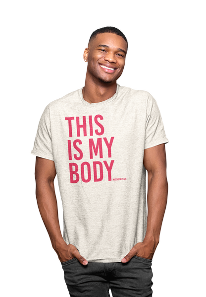 THIS IS MY BODY