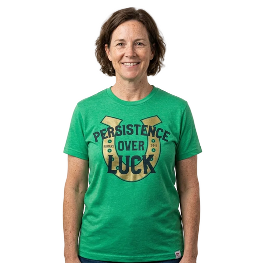 PERSISTENCE OVER LUCK