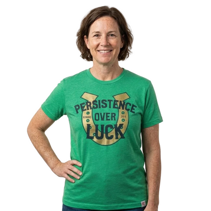 PERSISTENCE OVER LUCK