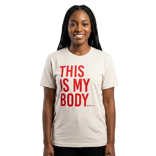 THIS IS MY BODY