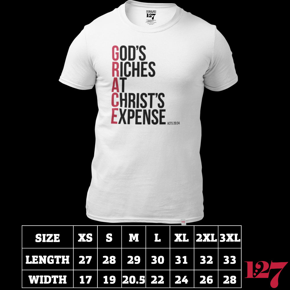 White Short sleeved t-shirt with the words God's Riches At Christ's Expense to spell out the word GRACE. Verse referenced is Acts 20:24